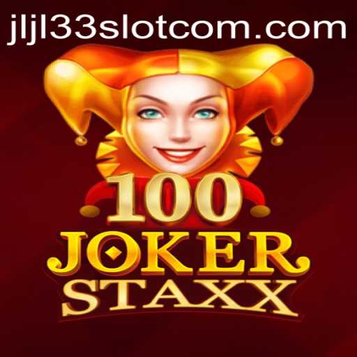Exploring the Thrills of 100JokerStaxx: An In-Depth Look at JLJL33 Slot Game