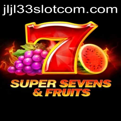 Discover the Thrills of 7SuperSevensFruits: An In-Depth Exploration of the JLJL33 Slot Game