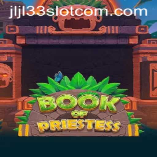Discover the Mysteries of BookOfPriestess and the Exciting JLJL33 Slot Game