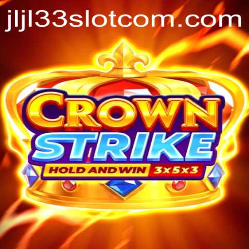 Crownstrike: The Ultimate Gaming Experience with JLJL33 Slot