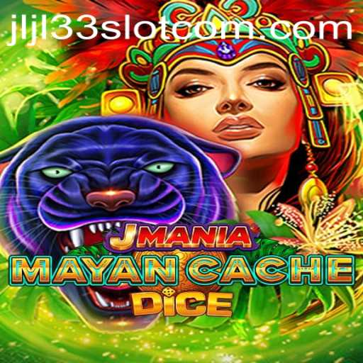 Exploring the Thrilling World of JManiaMayanCacheDice and Its JLJL33 Slot Features