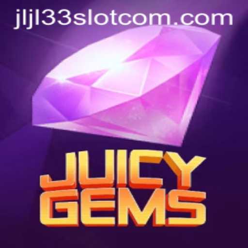 Exploring JuicyGems and JLJL33 Slot: A Captivating Adventure in Gaming