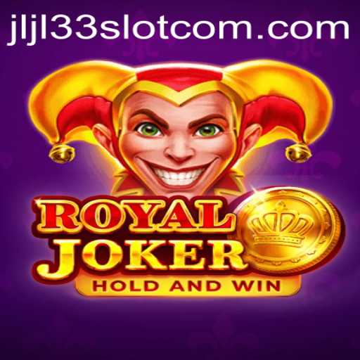 Exploring the Thrills of Royaljoker: Unveiling the Adventure of JLJL33 Slot