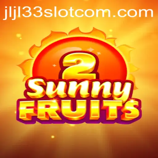 Exploring SunnyFruits2 and the Exciting World of JLJL33 Slot