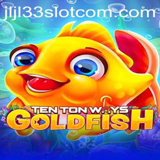 Exploring the World of TenTonWaysGoldfish and JLJL33 Slot Game